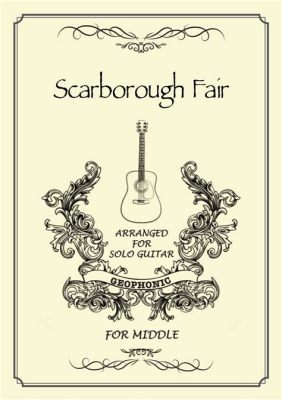  Scarborough Fair La melodia medievale che incantò i musicisti folk del XX secolo